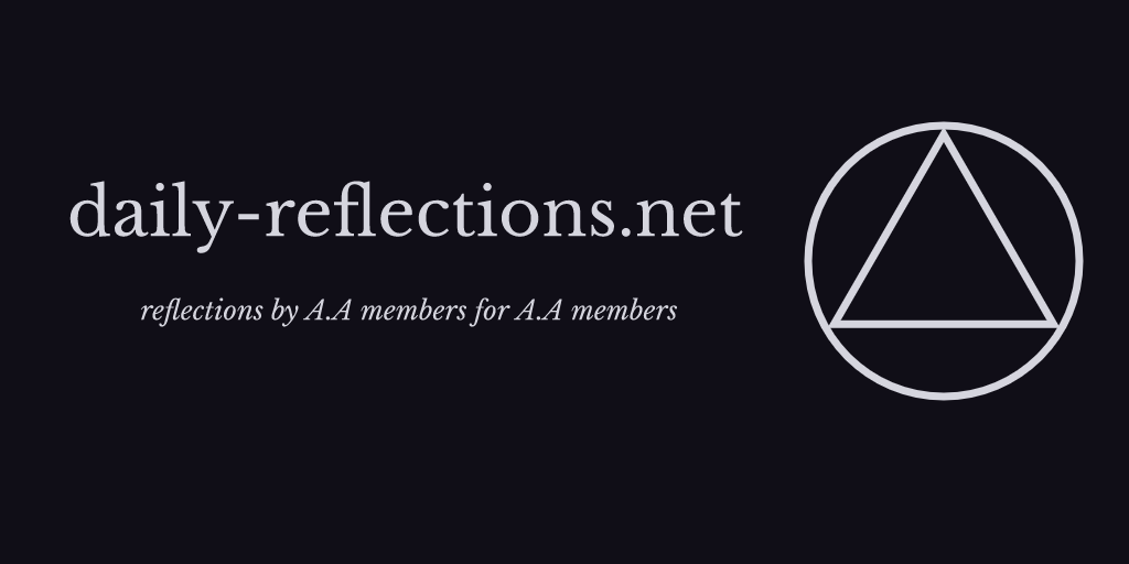 Daily Reflections - daily readings for alcoholics anonymous members